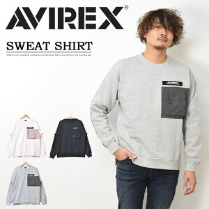 SALE セール AVIREX アビレックス コンビネーション クルースウェット 胸ポケット 切り替え スウェットシャツ トレーナー 裏毛スウェット メンズ アヴィレックス 送料無料 6113284