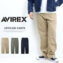 AVIREX アヴィレックス ベーシック オフィサーパンツ チノパンツ ルーズストレート メンズ パンツ アビレックス 送料無料 6126132