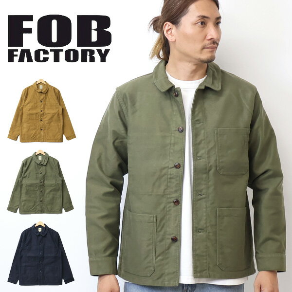 楽天REX ONE レックスワンFOB FACTORY エフオービーファクトリー フレンチモールスキンジャケット 日本製 ライトアウター ミリタリージャケット メンズ 送料無料 F2373