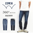 エドウイン 10%OFF セール 定番 【送料無料】 EDWIN(エドウィン) E STANDARD 360°MOTIONデニム スキニー ジーンズ EDM22 日本製 国産 ストレッチデニム パンツ メンズ Gパン ジーパン SALE