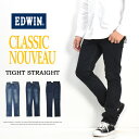 ポイント10倍 EDWIN CLASSIC NOUVEAU(エド