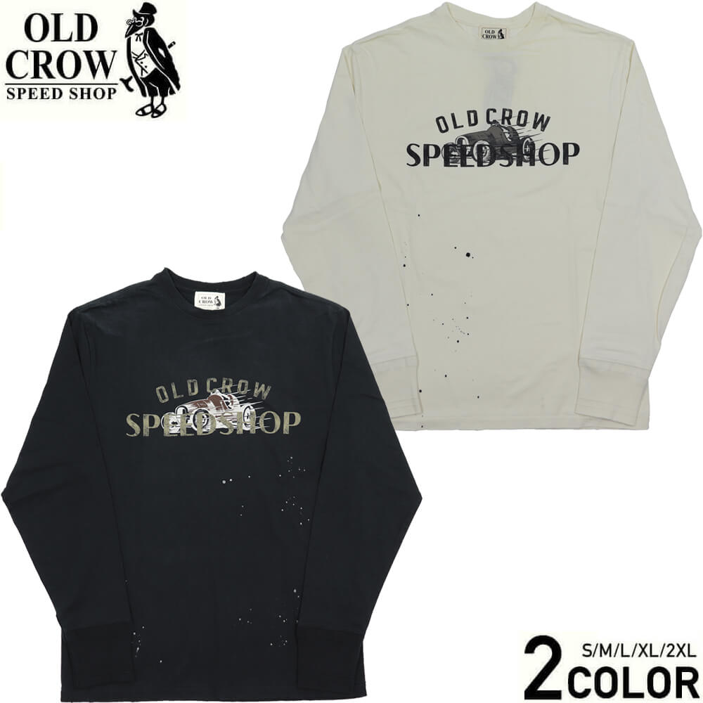 残りM・2XLサイズのみ オールドクロウ クルーネック 長袖 Tシャツ メンズ ビンテージ加工 OLD CROW SPEED SHOP - L/S T-SHIRTS VINTAGE FINISH GLADHAND グラッドハンド GANGSTERVILLE ギャングスタービル WEIRDO ウィアード