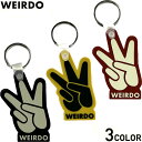 ウィアード ラバー キーチェーン キーホルダー WEIRDO 3000MILE - KEYCHAIN GLADHAND グラッドハンド GANGSTERVILLE ギャングスタービル OLD CROW オールドクロウ