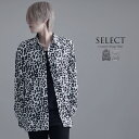 CV select【シーブイセレクト】モノトーンヒョウ柄シャツ/全2色 シャツ メンズ ヴィジュアル系 V系 ホスト系 長袖 地雷系 黒 ブラック 白 ホワイト 春 夏 ヒョウ柄 レオパード柄 豹柄 総柄 ファッション 服