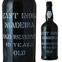 イーストインディア マディラ 10年 オールドリザーヴ 19度 750ml マデイラ 箱なし 【 ワイン 洋酒 お酒 madeira マディラワイン 白 ポルトガル ポルトガルワイン 白ワイン 内祝 ギフト わいん 酒 プレゼント 祝い ワインギフト 手土産 】 【 ワインならリカオー 】