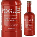 ザ ポーグス 赤 シングルモルト ウイスキー 40度 700ml 箱なし アイリッシュ ウィスキー アイルランド【 お酒 酒 さけ 祝い お祝い 誕生日 自宅用...
