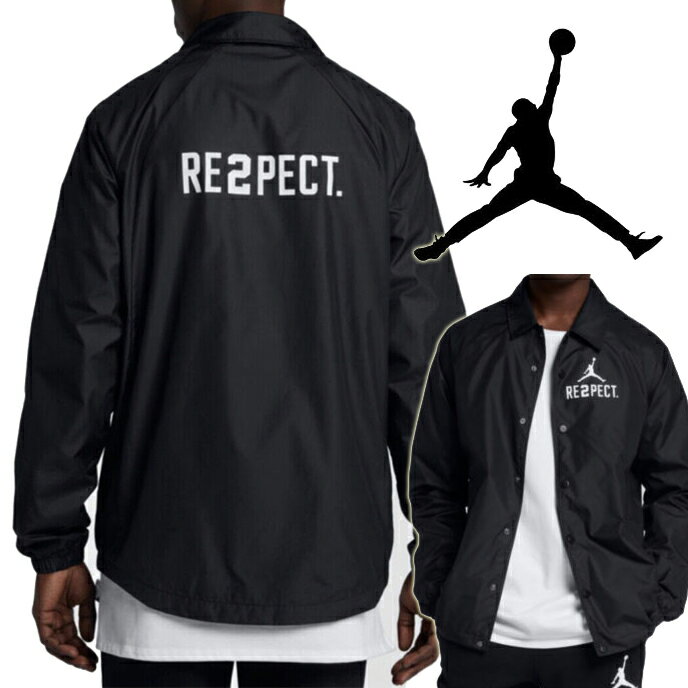 ◆アメリカよりお届け◆【Jordan/ジョーダン/JORDAN Re2pect Coach Jacket 】メンズ◆ジョーダン バック　ロゴ　ジャケット◆ブラック　黒◆S〜3XLまで◆バスケ アウター コーチジャケット◆