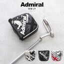 【全品10倍★7/11(金)2時迄】アドミラル ゴルフ ヘッドカバー パターカバー マレット型 スポーツ ADMG2AH5 Admiral マグネット式開閉 ゴ...