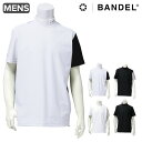 SACSBAR LIFESTYLE GOLFSPORTS㤨֡4/20 Ǻ100PХåۥХǥ  T Ⱦµ ϥͥå åͥå  ١å BGI-3SCMC-4  BANDEL Х顼 COMBINATION S/S MOCK NECK SHIRTS ե[¨ȯ]פβǤʤ22,000ߤˤʤޤ