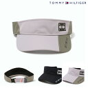 【全品10倍｜5/1 0時～期間限定】トミーヒルフィガー ゴルフ バイザー 帽子 メンズ レディース THMB3F06 Tommy Hilfiger GOLF 撥水[即日発送]