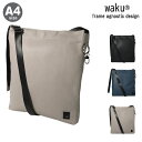 ワク ショルダーバッグ メンズ WK-0091 waku 縦型 牛革 牛革 レザー 軽量 A4
