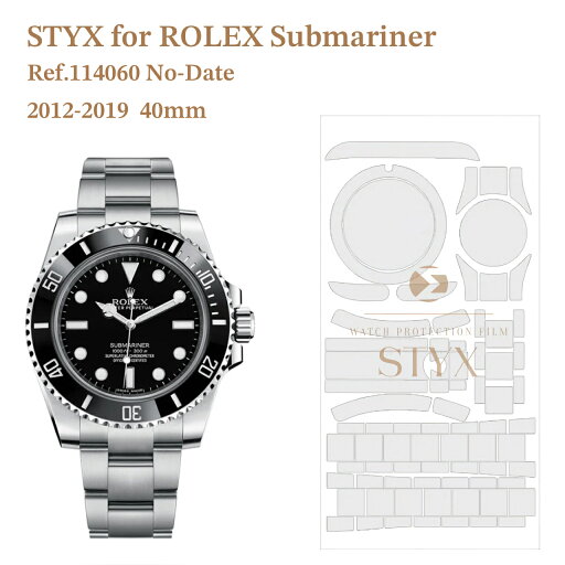 【STYX 保護フィルム】for Rolex Submariner 40mm 114060 series No-Date (2012-2019) 【STYX 保護フィルム】for Rolex Submariner 40mm 114060 series No-Date (2012-2019)
