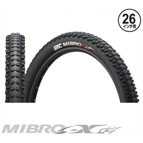 樂天商城 - IRC MIBRO X/ミブロ X【26インチ】【MTB/マウンテンバイク用】【自転車用】【タイヤ】【アイアールシー/井上ゴム】【bike-king】