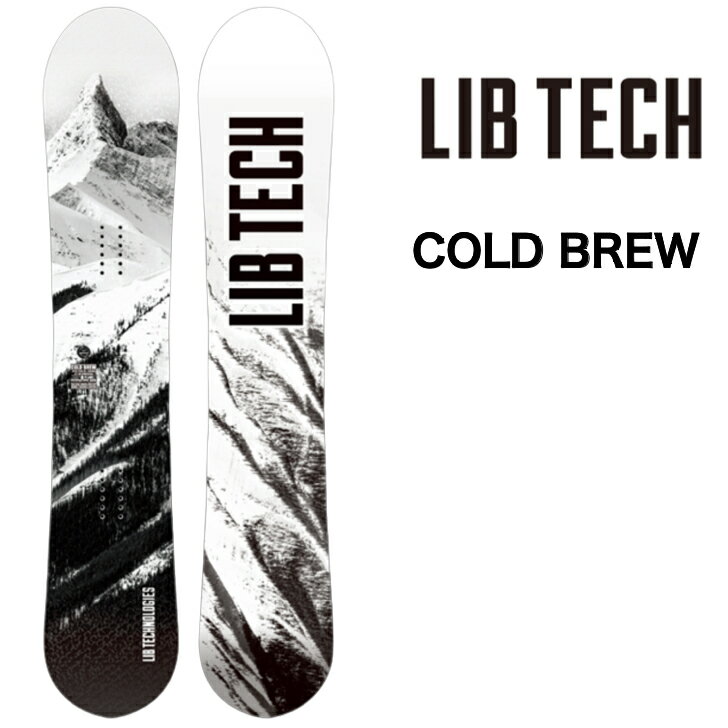 スノーボード 【LIB TECH】 23-24 COLD BREW 正規品 即納可能