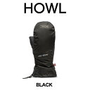【HOWL】RESERVE MITT 23/24