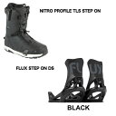 セット価格 NITRO PROFILE TLS StepOnFLUX DS STEP ON