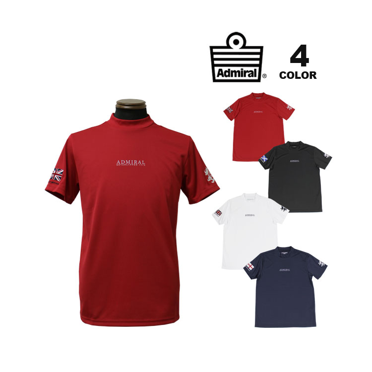 【全品ポイント5倍 5/16 01:59まで】アドミラル ゴルフ モックネックシャツ Admiral GOLF FLAG MESH MOCK NECK SHIRTS 半袖Tシャツ ハイネック TEE 全4色 M-LL 吸水速乾 抗菌防臭 ストレッチ メンズ