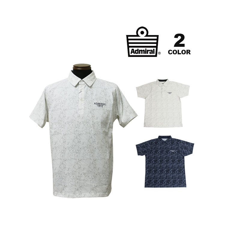 【全品P5倍 07/17 10:00から07/27 01:59まで】【SALE】アドミラル ゴルフ ポロシャツ Admiral GOLF LEAF PRINT MESH POLO SHIRTS 半袖ポロ プリントシャツ 全2色 M-LL 高通気性 ストレッチ メンズ