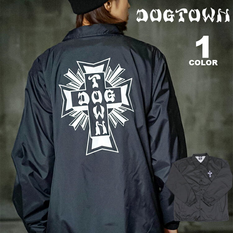 ドッグタウン ジャケット DOGTOWN Cross LOGO COACH JACKET コーチジャケット メンズ レディース ユニセックス バックプリント ナイロン ブラック 黒 M-XL【公式】