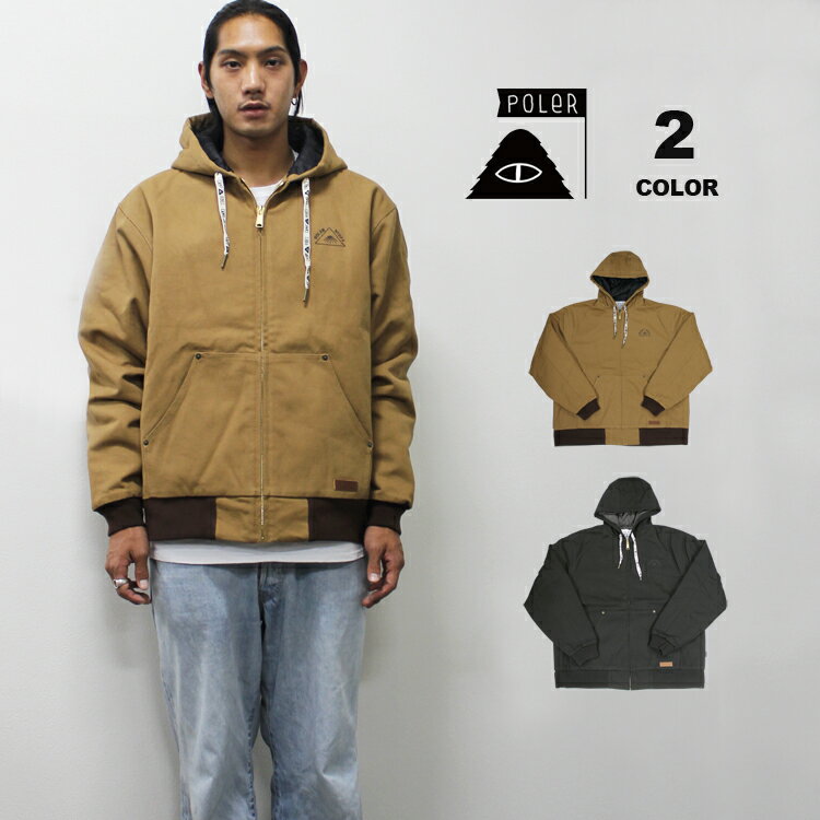 アウトレット ポーラー ジャケット POLER DUCK CANVAS HOODED JACKET アウター 上着 メンズ ビッグシルエット リラックスフィット THERMO LITE 全2色 M-XL