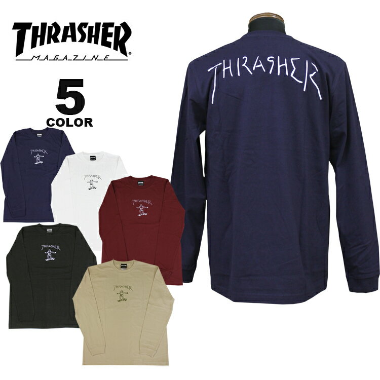 【公式】 スラッシャー Tシャツ ロンT THRASHER GONZ L/S T-SHIRTS 長袖 TEE マークゴンザレス ゴンズ プリント メンズ レディース ユニセックス 全5色 S-XXL