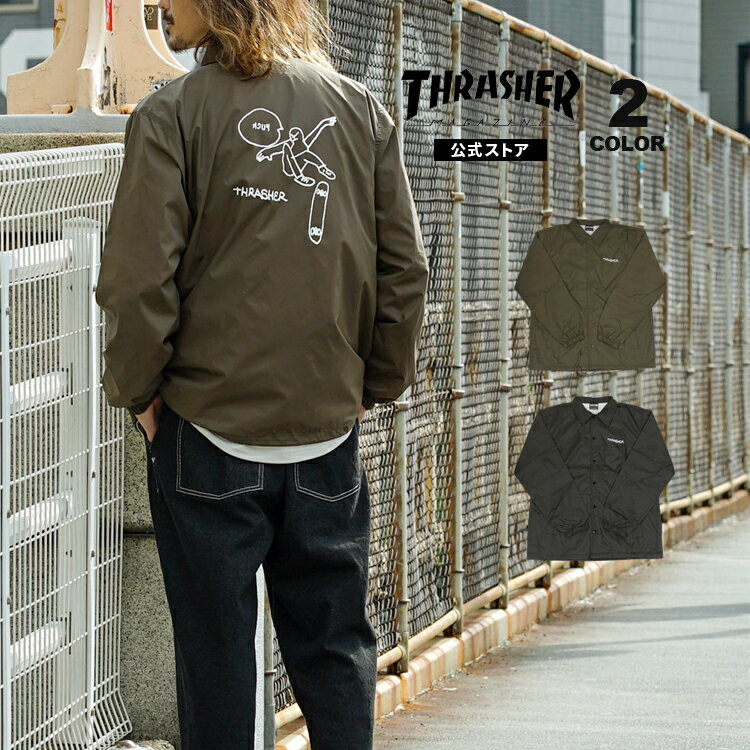 【全品ポイント5倍 5/16 01:59まで】【直営店限定】 スラッシャー コーチジャケット THRASHER GONZ COACH JACKET メンズ レディース ナイロン アウター 上着 Mark Gonzales マークゴンザレス ゴンズ 全2色 S-XL【公式】