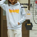 スラッシャー パーカー THRASHER スウェット プルオーバー フーディ パーカ メンズ レディース ユニセックス 裏起毛 スエット FLAME LOGO HOODIE SWEAT PARKA プリント 全2色 M-XXL 