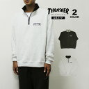 アウトレット  スラッシャー トレーナー THRASHER SP MAG LOGO BIG SILHOUETTE HALF ZIP SWEAT ハーフジップ スウェット スエット ビッグシルエット オーバーサイズ ゆったり プリント メンズ レディース ユニセックス 裏起毛 全2色 M-L 