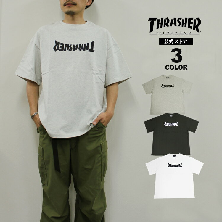 アウトレット スラッシャー Tシャツ THRASHER UPSIDE DOWN LOGO BIG SILHOUETTE S/S T-SHIRTS TEE ビッグシルエット オーバーサイズ メンズ レディース ユニセックス 全3色 S-L