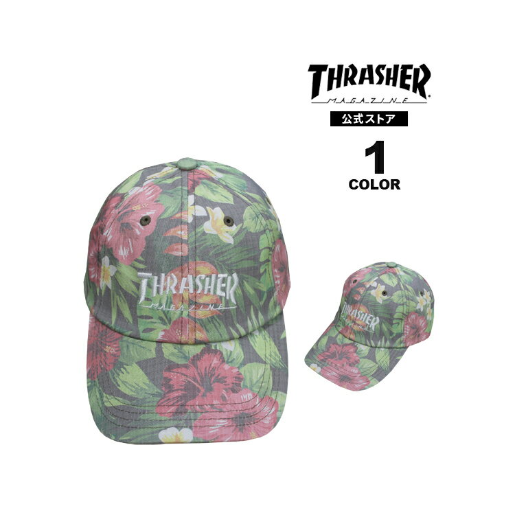 樂天商城 - 【全品P10倍 5/7 10:00から5/18 09:59まで】スラッシャー キャップ THRASHER BOTANICAL 6P CAP 帽子 ボタニカル柄 花柄 フラワー柄 メンズ レディース ユニセックス 【公式】