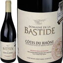 Domaine de la Bastide Cotes du Rhone [現行VT] / ドメーヌ・ド・ラ・バスティード　コート・デュ・ローヌ　[FR][赤][O]