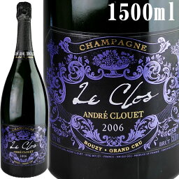 Andre Clouet Le Clos [2006] 【正規品／木箱入・マグナムサイズ 1500ml】 / アンドレ・クルエ　ル・クロ　[FR][白泡]