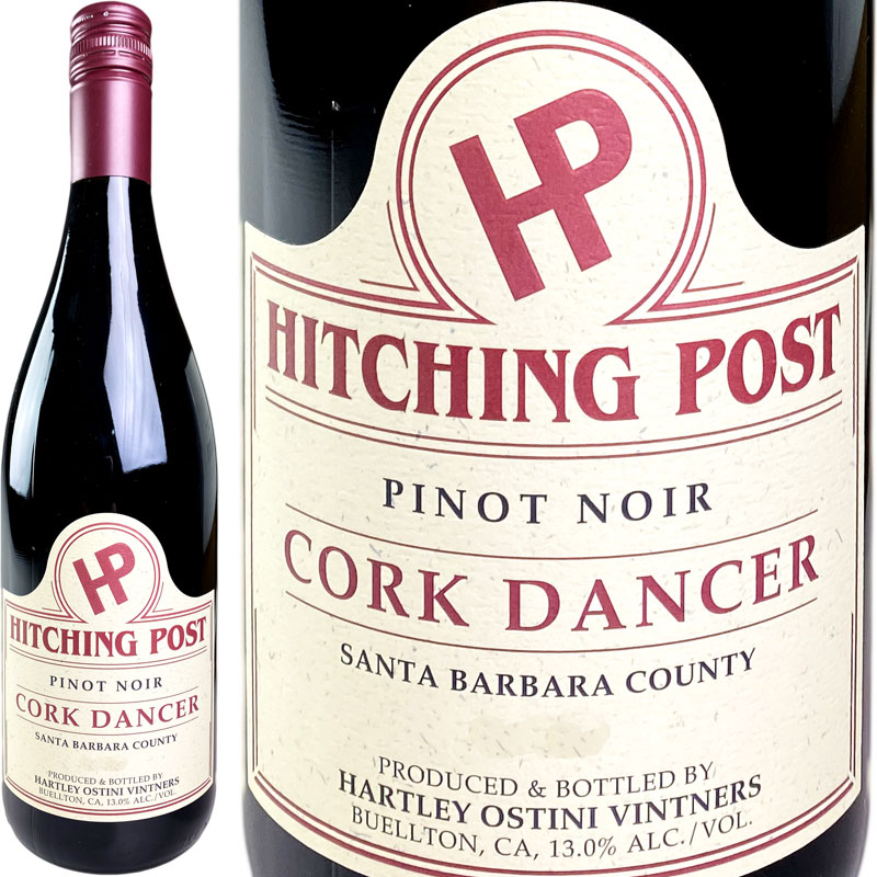 Hitching Post Pinot Noir Cork Dancer Santa Barbara County / ヒッチング・ポスト　コルク・ダンサー..