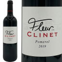 フロール デ クリネ ポムロール 2019 / Chateau Clinet Pomerol [2019][FR][赤]