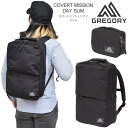 【正規取扱店】グレゴリー GREGORY リュック メンズ レディース カバートミッションデイ スリム COVERT MISSION DAY SLIM ブラック 11L 21SS bns bpk【鞄】2106ripe