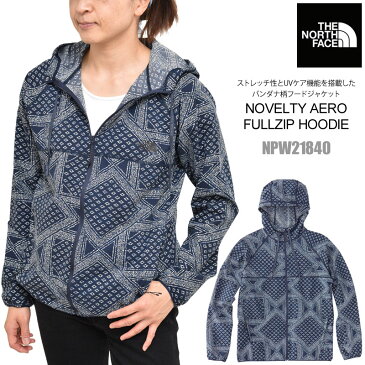 SALE 30%OFF ノースフェイス THE NORTH FACE パーカー 長袖 レディース ノベルティエアロフルジップフーディー バンダナネイビー NOVELTY AERO FULLZIP HOODIE NPW21840【服】2106ripe【返品交換・ラッピング不可】