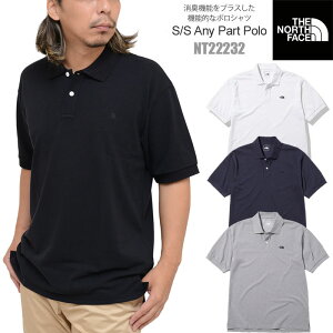 【正規取扱店】ノースフェイス THE NORTH FACE ポロシャツ 半袖 メンズ ショートスリーブエニーパートポロ S/S Any Part Polo NT22232 2023SS pol【服】2304ripe[M便 1/1]