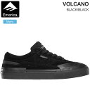 【正規取扱店】エメリカ EMERICA スニーカー スケートシューズ メンズ ヴォルケーノ ボルケーノ VULCANO ブラック 25-29cm 2022AW 22FALL snk【靴】2209ripe