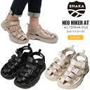 15％OFF セール SALE シャカ SHAKA サンダル メンズ レディース ネオハイカーAT NEO HIKER AT SK-218 SK218 2023SS sdl【靴】2304ripe【返品交換・ラッピング不可】