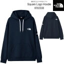 【正規取扱店】ノースフェイス THE NORTH FACE パーカー スウェット 裏起毛 新色 メンズ スクエアロゴフーディー Square Logo Hoodie NT62338 2023AW tnfswt【服】2308ripe