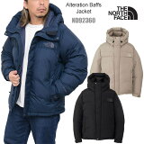 Ρե THE NORTH FACE   륿졼Хե㥱å Alteration Baffs Jacket ND92360 2023AW2310ripeʸ򴹡åԥԲġ