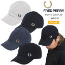 フレッドペリー 帽子 メンズ 【正規取扱店】フレッドペリー FREDPERRY 帽子 メンズ レディース ラピケクラシックキャップ Pique Classic Cap フリーサイズ HW6726 2024SS 2403ripe