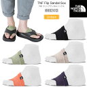 楽天ripe【正規取扱店】ノースフェイス THE NORTH FACE 靴下 メンズ レディース TNFフリップサンダルソックス Flip Sandal Sox NN82413 2024SS 2402ripe[M便 1/4]【返品交換不可】