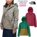 ザ・ノース・フェイス THE NORTH FACE 撥水 マウンテンパーカー レディース 新色 コンパクトジャケット Compact Jacket NPW722...