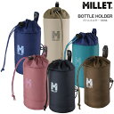 ミレー MILLET ボトルケース カバー メンズ レディース ボトルホルダー 500ML BOTTLE HOLDER MIS0662 2025SS【鞄】250...