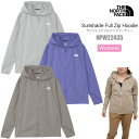ザ・ノース・フェイス THE NORTH FACE パーカー ラッシュガード 長袖 レディース サンシェイドフルジップフーディー Sunshade Full Z...