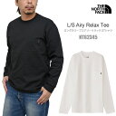 ザ・ノース・フェイス THE NORTH FACE Tシャツ 長袖 メンズ ロングスリーブエアリーリラックスティー LS Airy Rerax Tee NT62345 2025SS【服】2501ripe