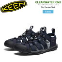 キーン KEEN サンダル メンズ クリアウォーター シーエヌエックス CLEARWATER CNX スカイキャプテン ブラック 1027407 2025SS ...