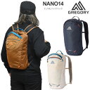 グレゴリー GREGORY リュック メンズ レディース ナノ14 NANO 14L 2025AW bpk【鞄】2508ripe