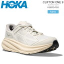 ホカ HOKA ランニングシューズ 厚底 メンズ クリフトン ワン9 CLIFTON ONE 9 フロスト コスミックグレー 1155370 2025AW snk【靴】2507ripe